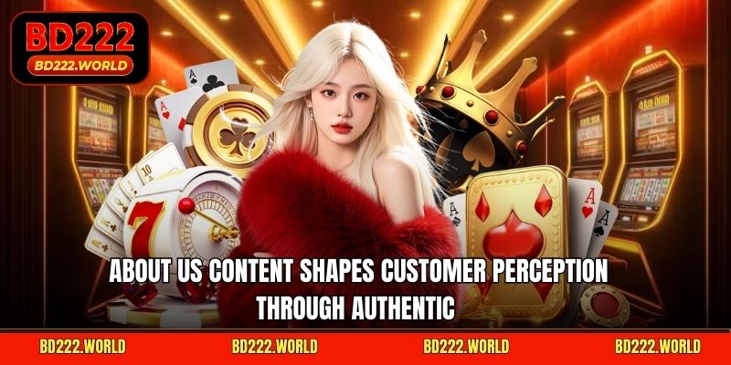 About us content shapes customer perception through authentic  