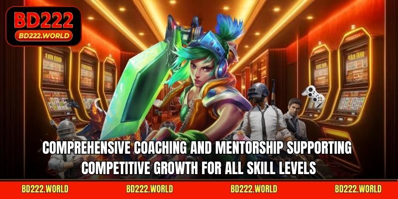 Comprehensive coaching and mentorship supporting competitive growth for all skill levels