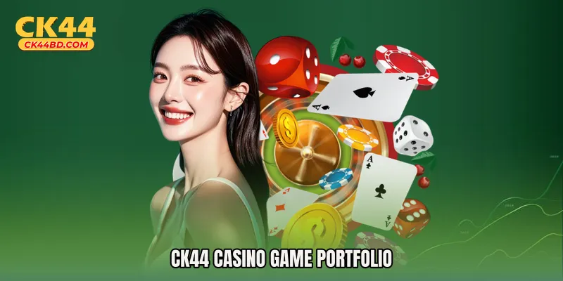 CK44 Casino Game Portfolio