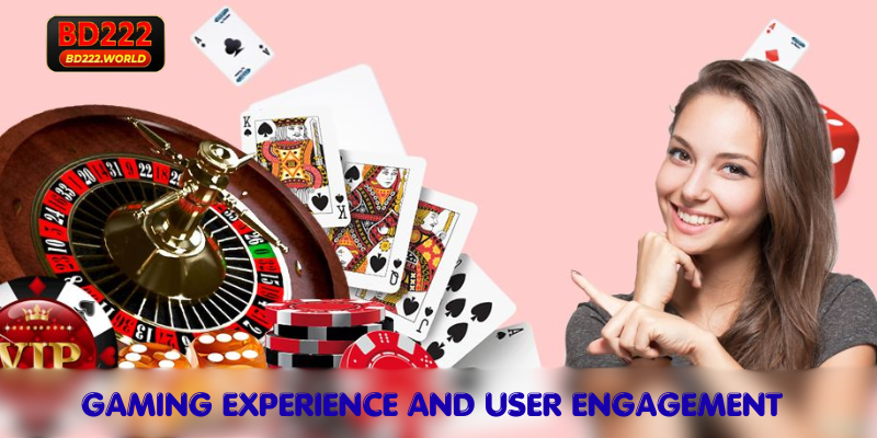 Gaming Experience and User Engagement