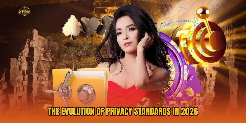The Evolution of Privacy Standards in 2026
