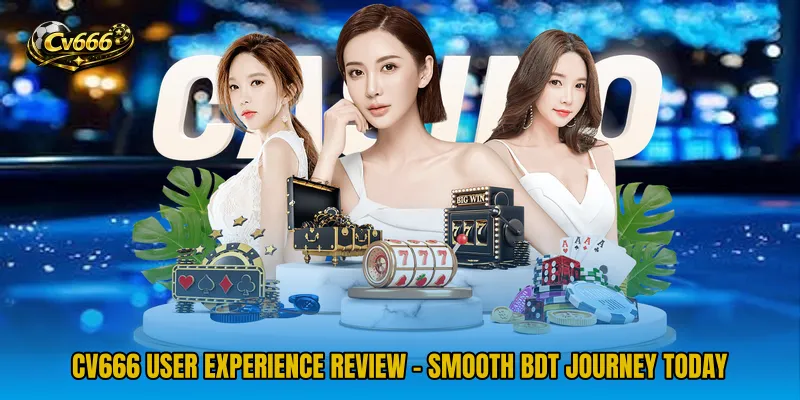 CV666 User Experience Review - Smooth BDT Journey Today
