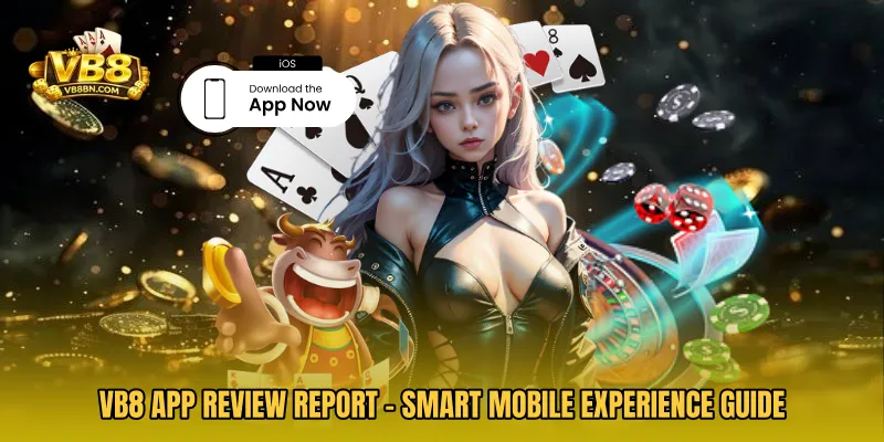 VB8 App Review Report - Smart Mobile Experience Guide